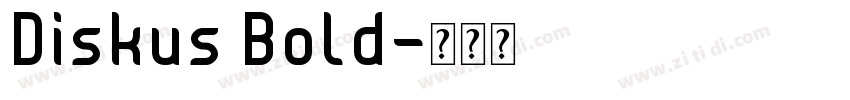 Diskus Bold字体转换